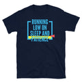 Running Low Sleep Patience T-Shirts, Hoodie, Sweatshirt