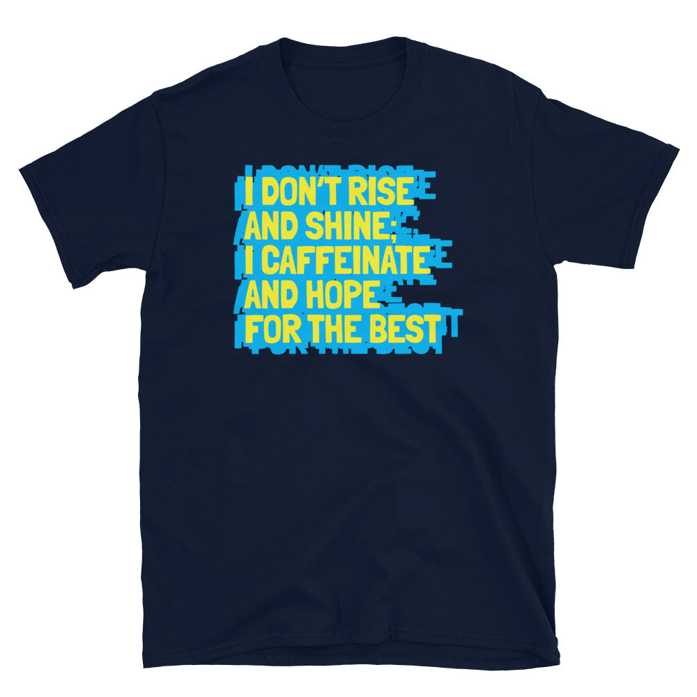 I Caffeinate And Hope For The Best T-Shirt Hoodie, Sweatshirt | CiraTrend.com (Image 5)