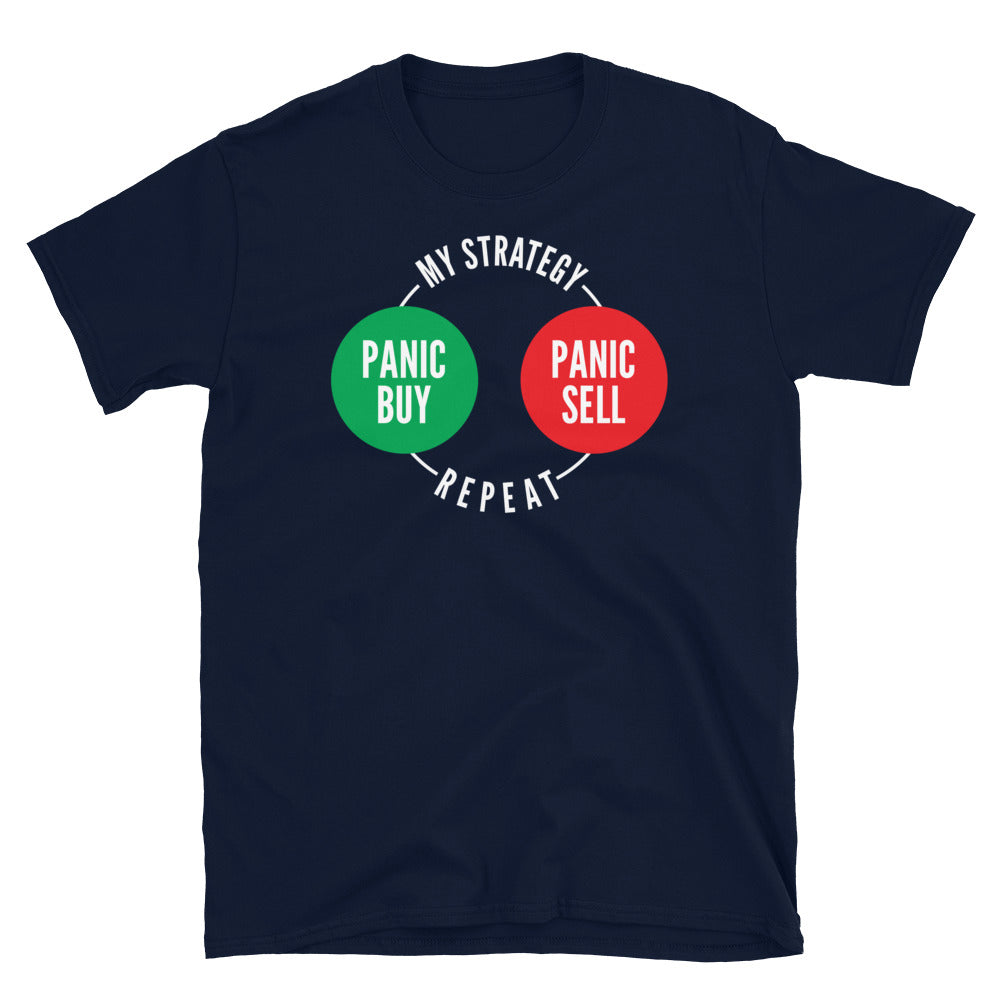 My Strategy: Panic Buy, Panic Sell, Repeat T-Shirt Hoodie, Sweatshirt | CiraTrend.com (Image 3)