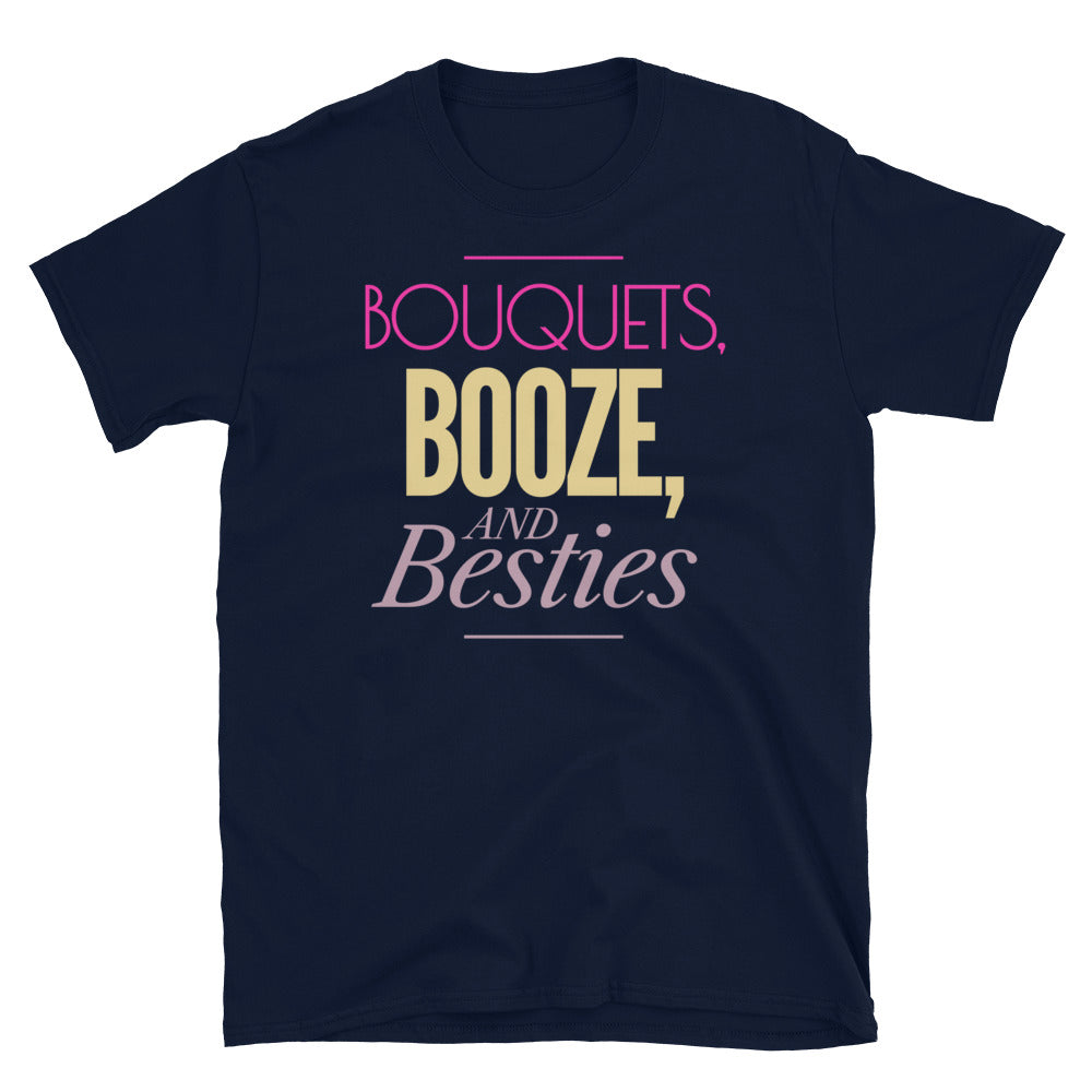 Bouquets, Booze, And Besties T-Shirt Hoodie, Sweatshirt | CiraTrend.com (Image 5)