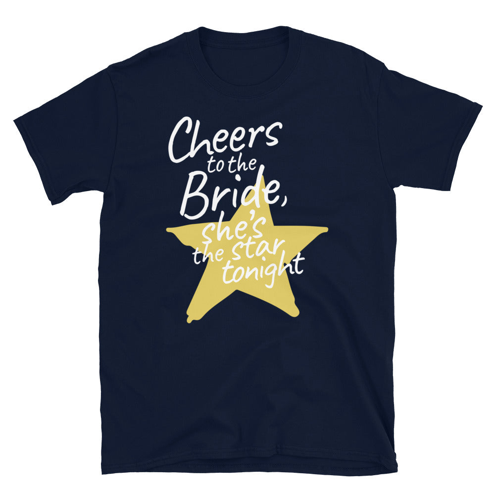 Cheers To The Bride, SheÃ¢â‚¬â„¢s The Star Tonight T-Shirt Hoodie, Sweatshirt | CiraTrend.com (Image 5)