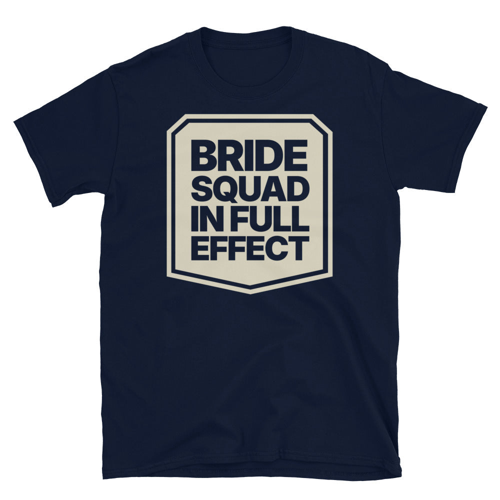 Bride Squad In Full Effect T-Shirt Hoodie, Sweatshirt | CiraTrend.com (Image 5)