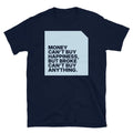 Money Can't Buy Happiness T-Shirt Hoodie, Sweatshirt | CiraTrend.com (Image 1)