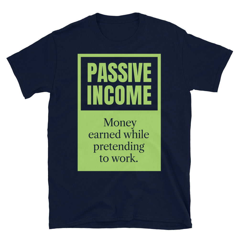 Passive Income Pretending To Work T-Shirt Hoodie, Sweatshirt | CiraTrend.com (Image 5)