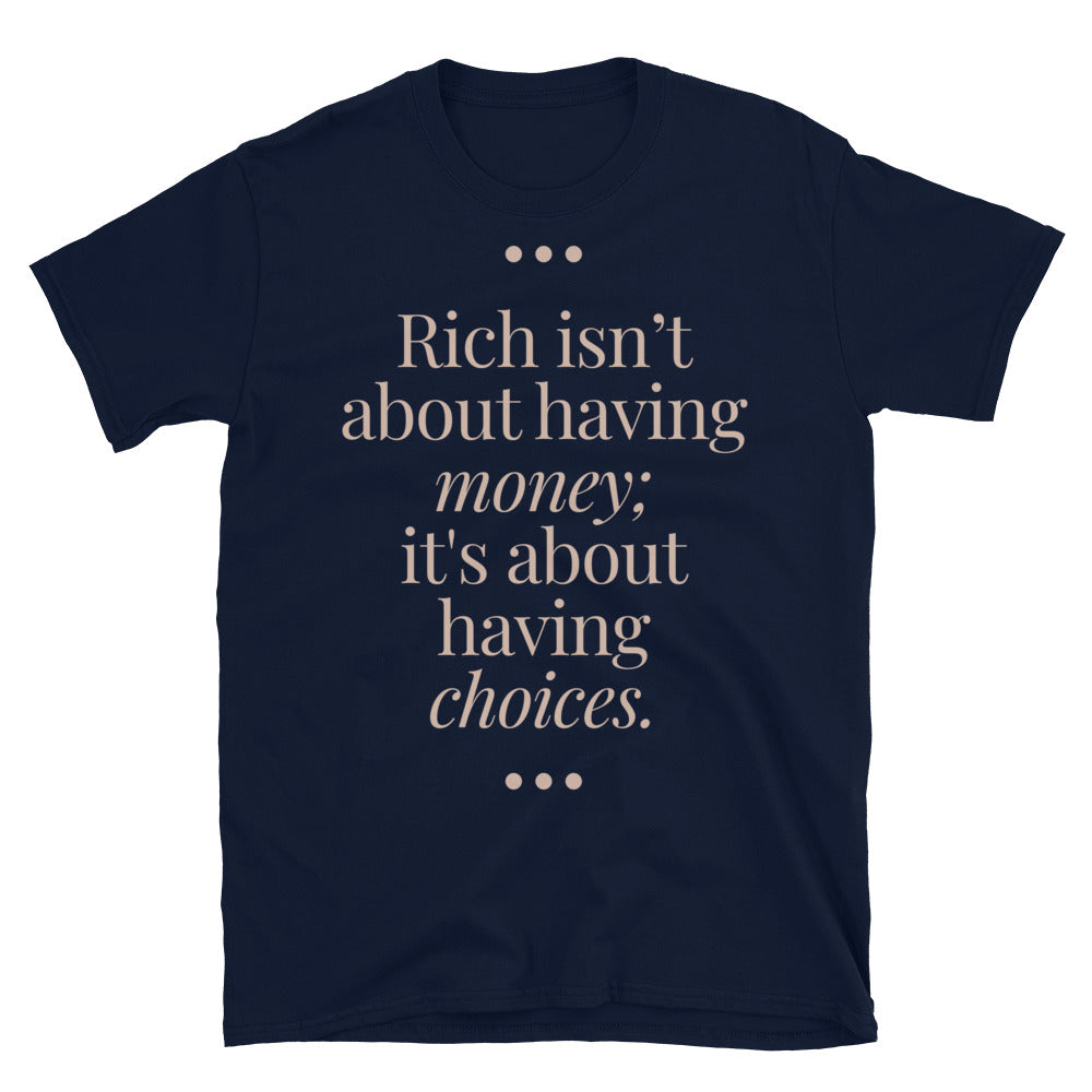 Rich IsnÃ¢â‚¬â„¢T About Having Money T-Shirts, Hoodie, Sweatshirt