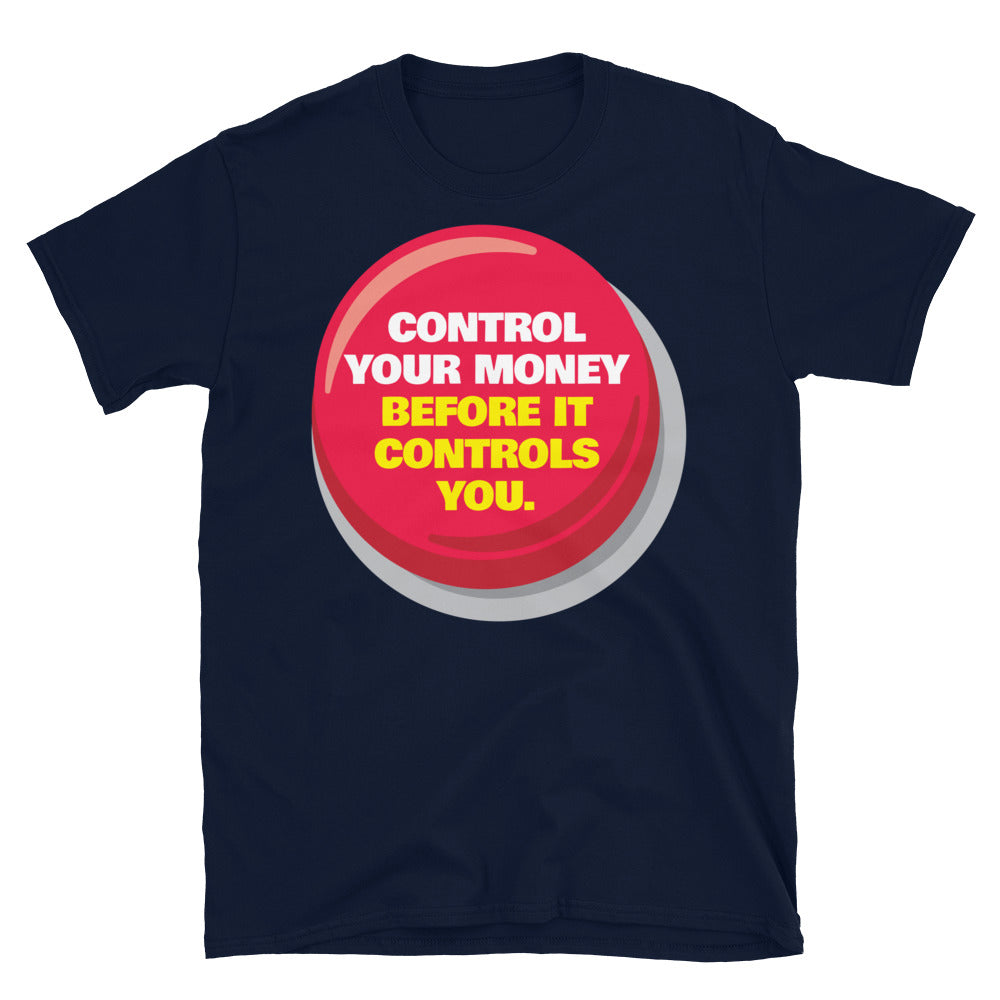 Control Your Money Before It Controls You T-Shirt Hoodie, Sweatshirt | CiraTrend.com (Image 1)