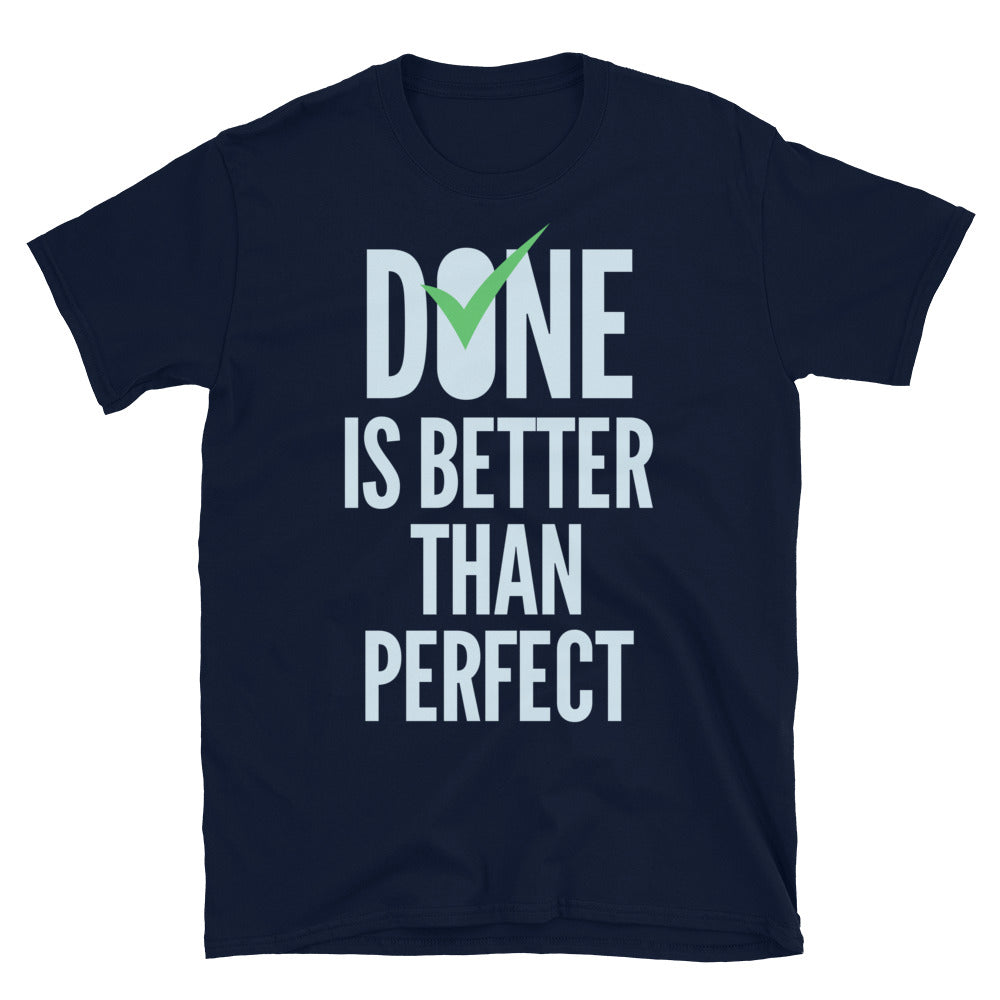 Done Is Better Than Perfect T-Shirt Hoodie, Sweatshirt | CiraTrend.com (Image 5)