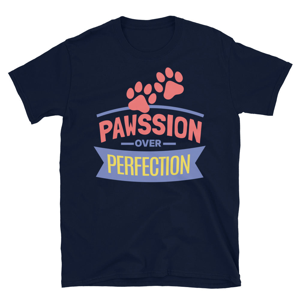 Pawssion Over Perfection T-Shirt Hoodie, Sweatshirt | CiraTrend.com (Image 3)
