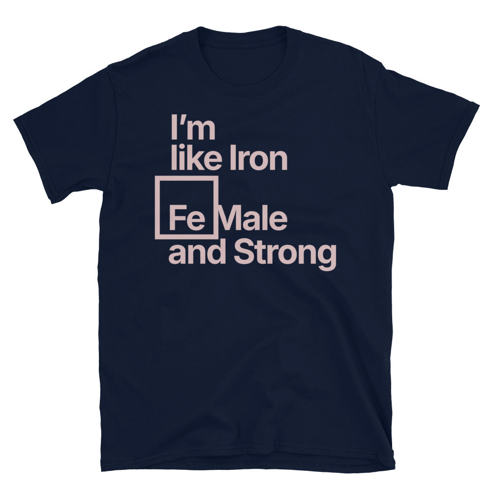 IÃ¢â‚¬â„¢m Like Iron Female And Strong T-Shirt Hoodie, Sweatshirt | CiraTrend.com (Image 3)