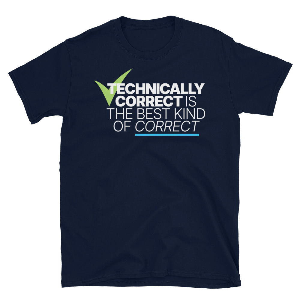 Technically Correct Is The Best Kind Of Correct T-Shirt Hoodie, Sweatshirt | CiraTrend.com (Image 5)