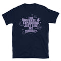 The Universe Is Expanding Just Like My Curiosity T-Shirt Hoodie, Sweatshirt | CiraTrend.com (Image 1)
