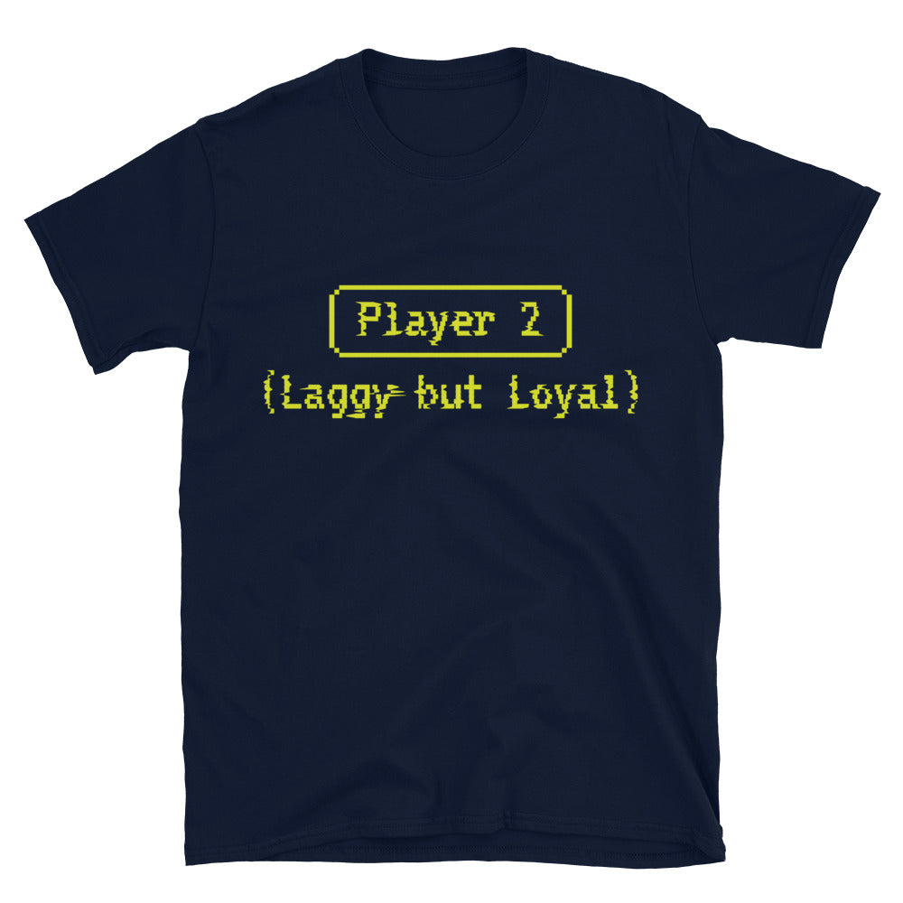 Player 2 (Laggy but Loyal) T-Shirt Hoodie, Sweatshirt | CiraTrend.com (Image 3)