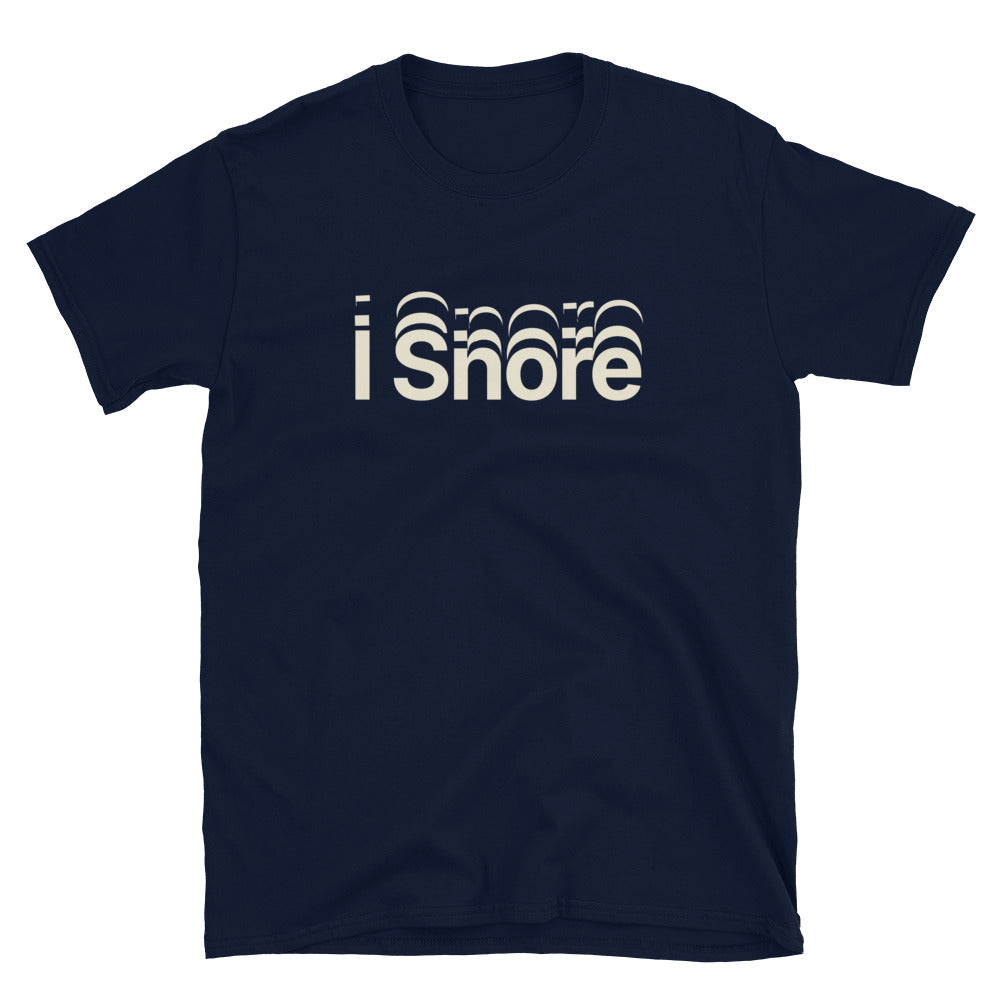 I Snore T-Shirts, Hoodie, Sweatshirt