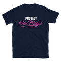 Protect Her Magic T-Shirts, Hoodie, Sweatshirt