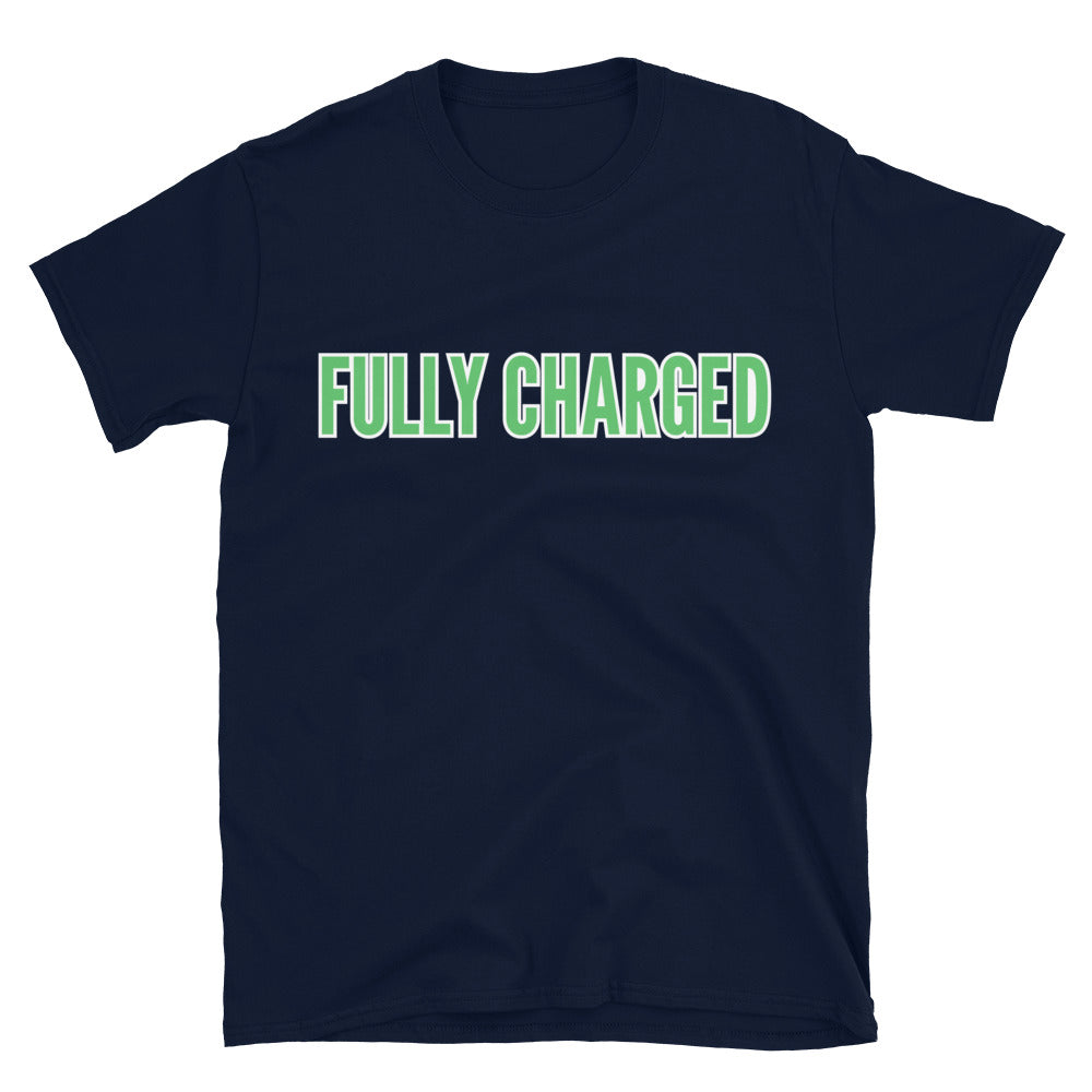 Fully Charged T-Shirts, Hoodie, Sweatshirt