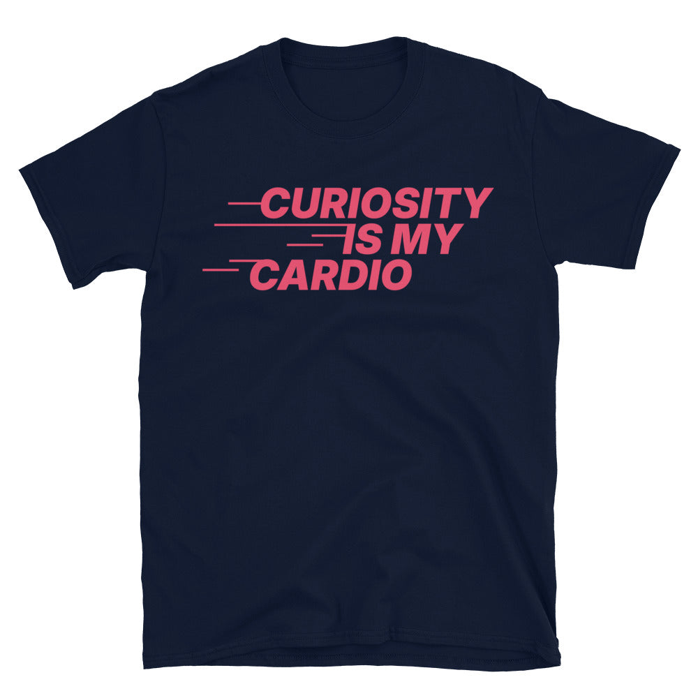 Curiosity Is My Cardio T-Shirt Hoodie, Sweatshirt | CiraTrend.com (Image 5)