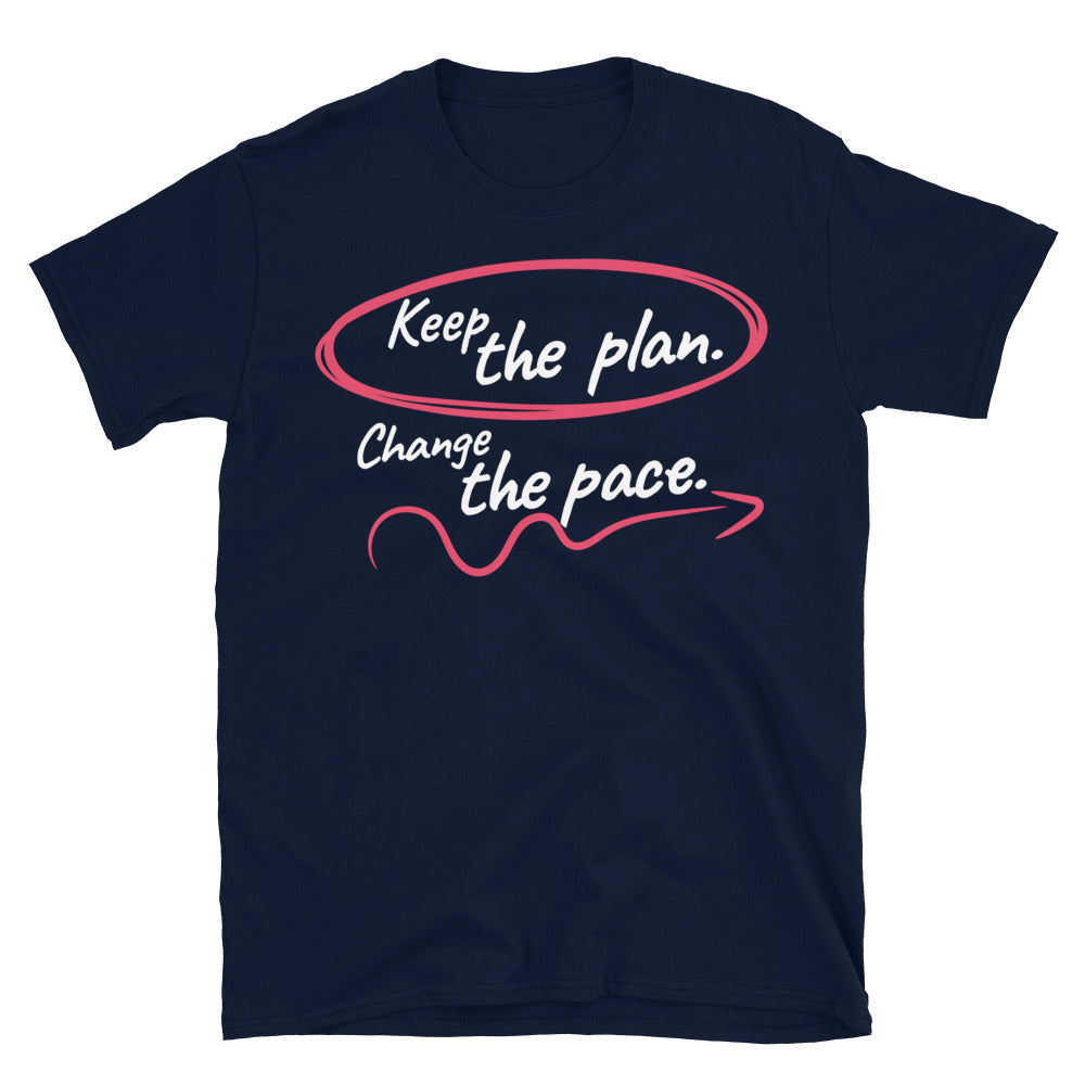 Keep the Plan. Change the Pace T-Shirt Hoodie, Sweatshirt | CiraTrend.com (Image 5)