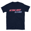 Acting Busy Is A Skill T-Shirt Hoodie, Sweatshirt | CiraTrend.com (Image 1)