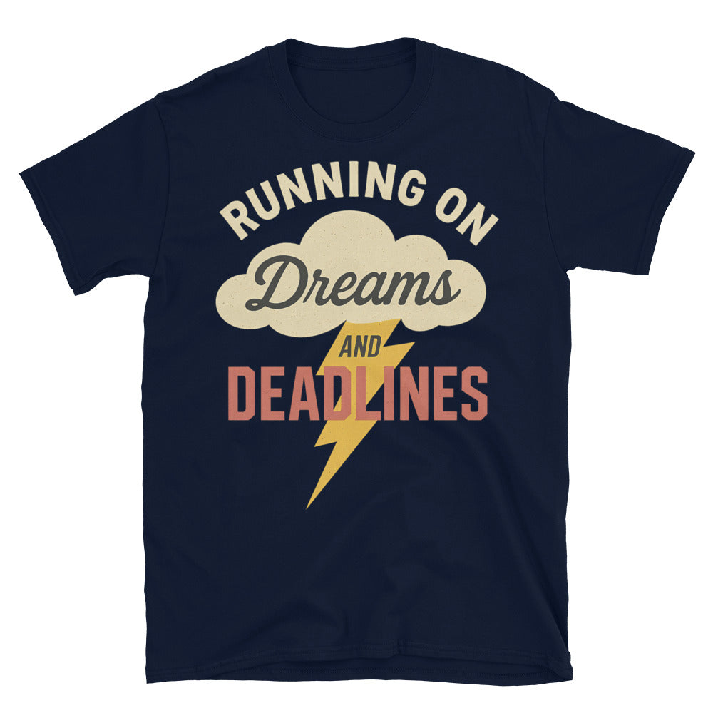 Running Dreams Deadlines T-Shirts, Hoodie, Sweatshirt