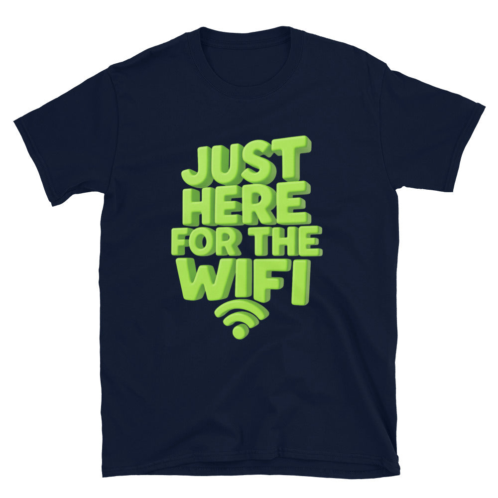 Just Here For The Wifi T-Shirt Hoodie, Sweatshirt | CiraTrend.com (Image 3)