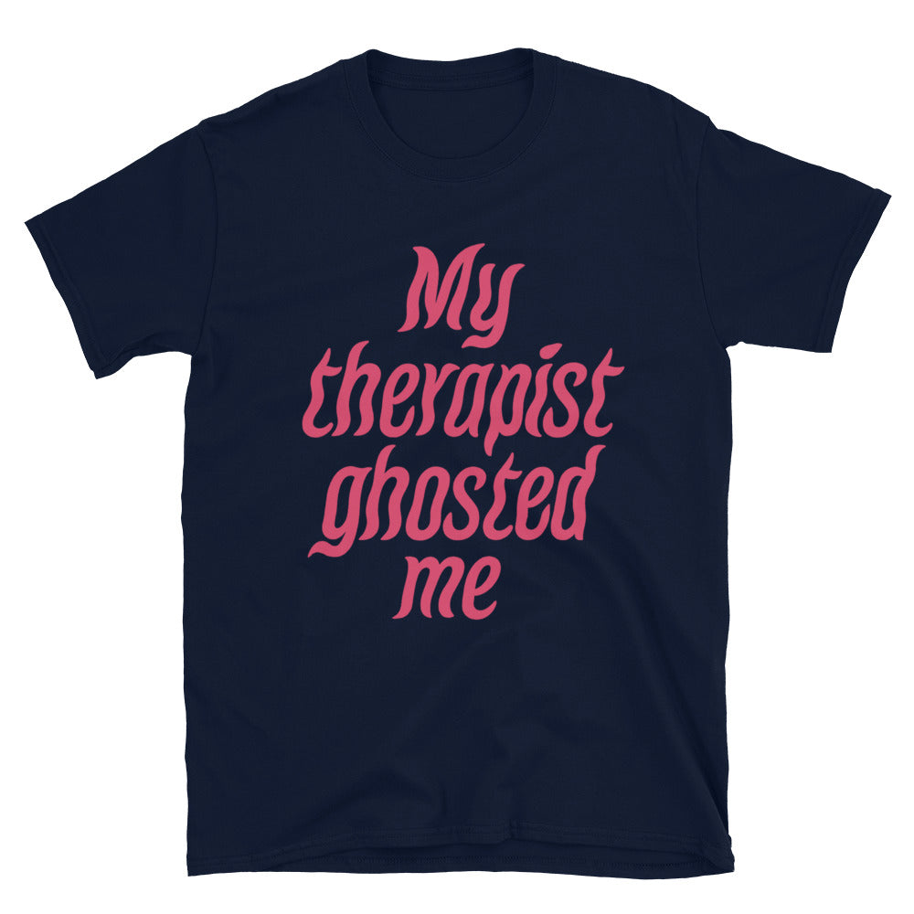 My Therapist Ghosted Me T-Shirt Hoodie, Sweatshirt | CiraTrend.com (Image 3)