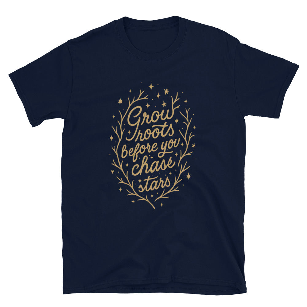Grow Roots Before You Chase Stars T-Shirt Hoodie, Sweatshirt | CiraTrend.com (Image 3)