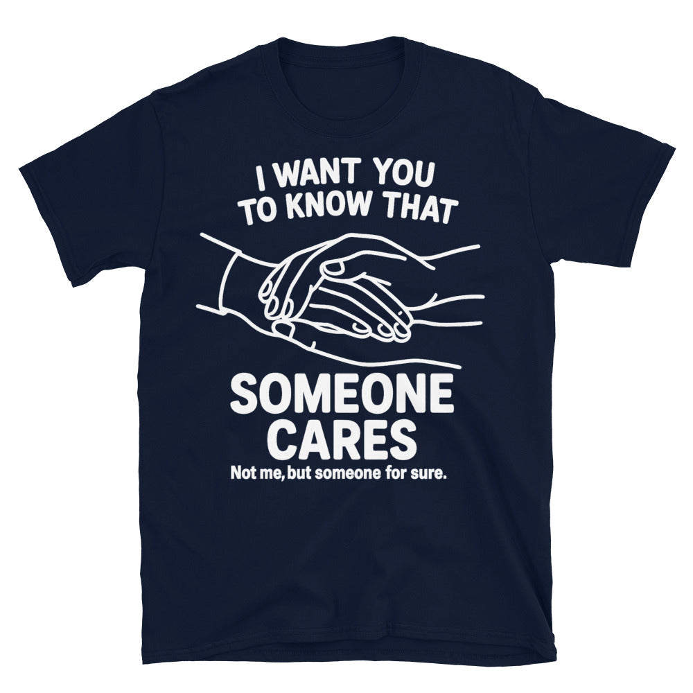 Someone Cares Not Me Though T-Shirt Hoodie, Sweatshirt | CiraTrend.com (Image 3)