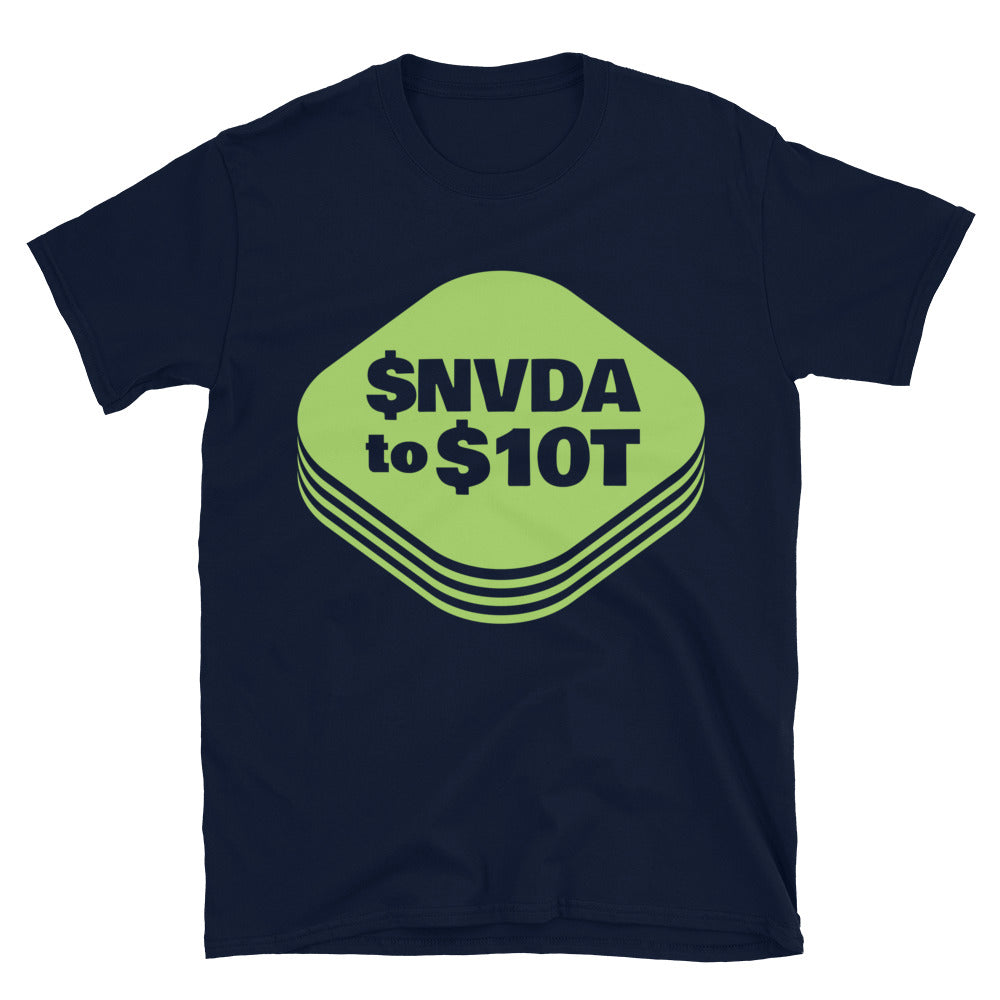 $NVDA To $10T T-Shirt Hoodie, Sweatshirt | CiraTrend.com (Image 1)