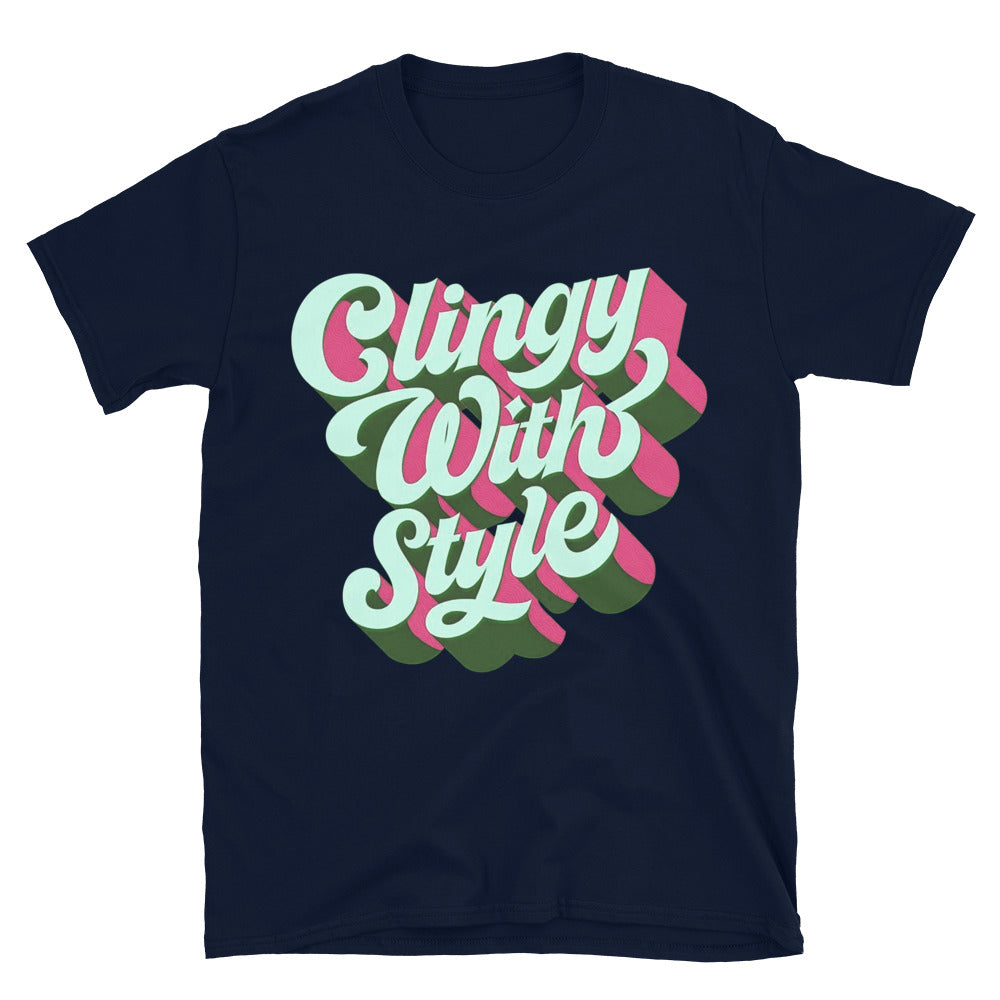 Clingy With Style T-Shirt Hoodie, Sweatshirt | CiraTrend.com (Image 4)