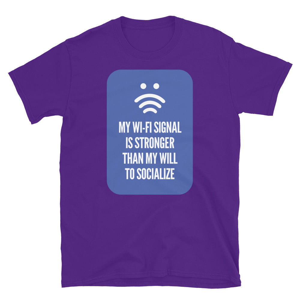 My Wi-Fi Signal Is Stronger Than My Will To Socialize T-Shirt Hoodie, Sweatshirt | CiraTrend.com (Image 3)