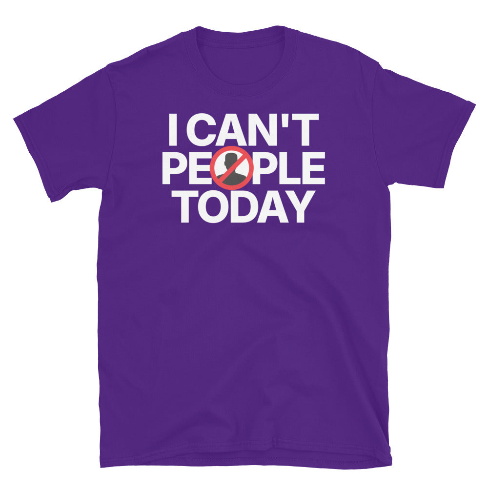 I Can't People Today T-Shirt Hoodie, Sweatshirt | CiraTrend.com (Image 3)