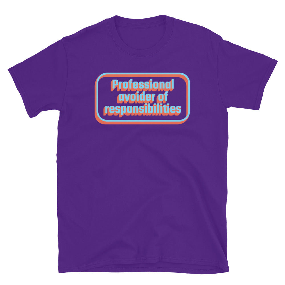 Professional Avoider Responsibilities T-Shirts, Hoodie, Sweatshirt