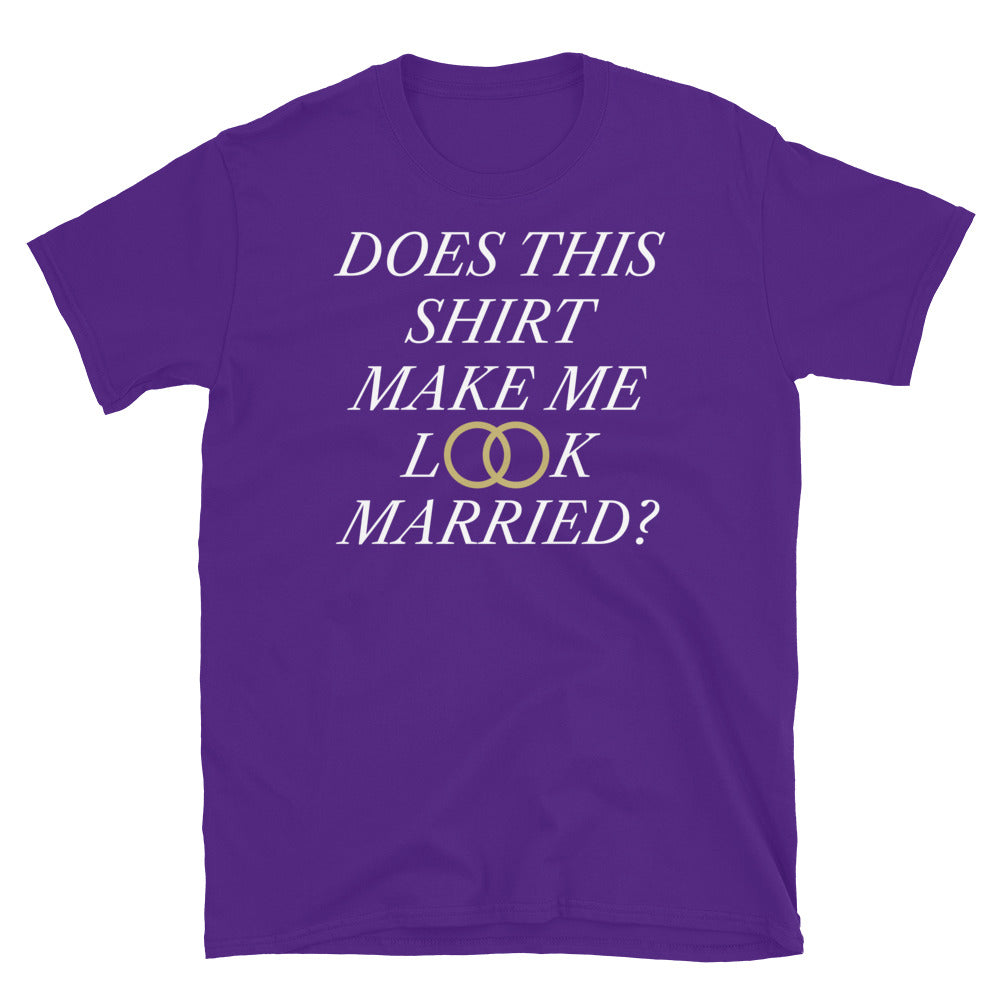 Does This Shirt Make Me Look Married T-Shirt Hoodie, Sweatshirt | CiraTrend.com (Image 5)