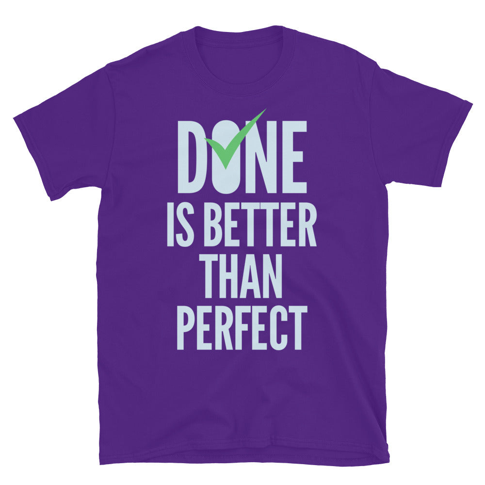 Done Is Better Than Perfect T-Shirt Hoodie, Sweatshirt | CiraTrend.com (Image 1)