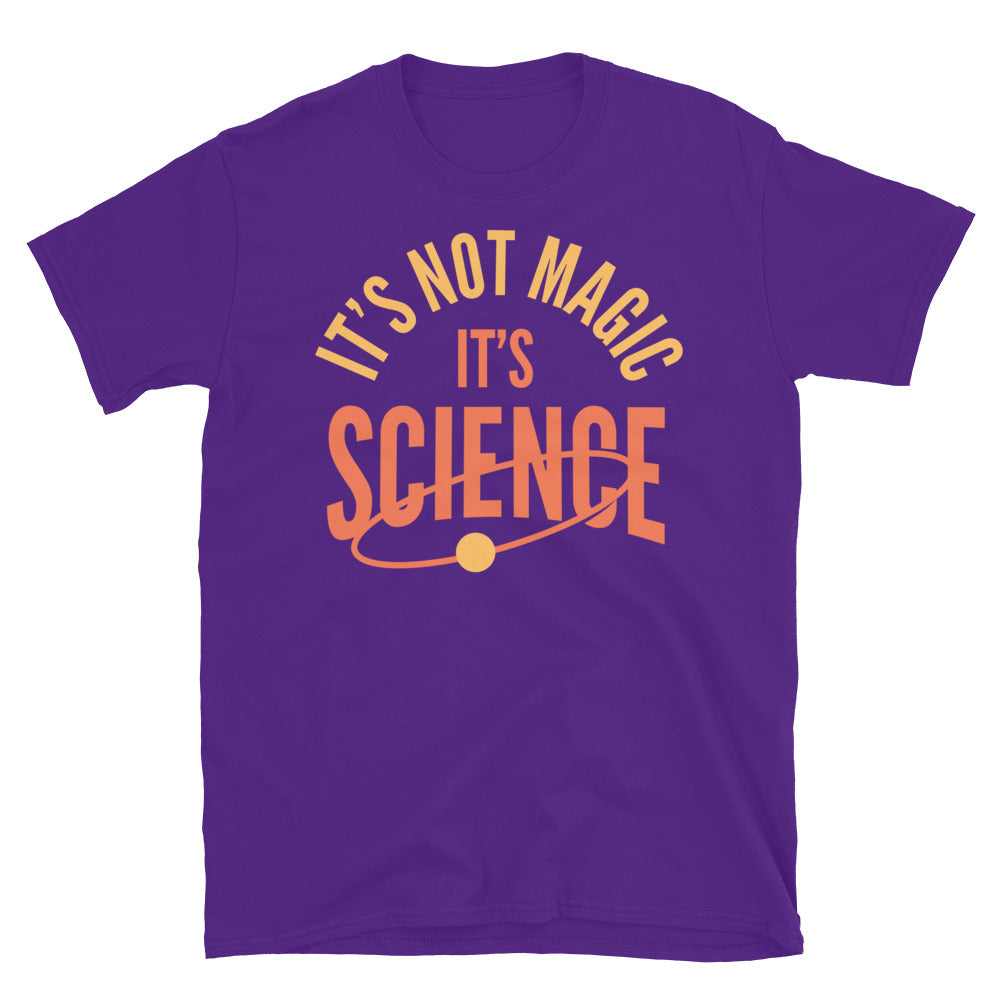 ItÃ¢â‚¬â„¢s Not Magic. ItÃ¢â‚¬â„¢s Science T-Shirt Hoodie, Sweatshirt | CiraTrend.com (Image 5)