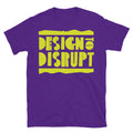Designed To Disrupt T-Shirt Hoodie, Sweatshirt | CiraTrend.com (Image 1)