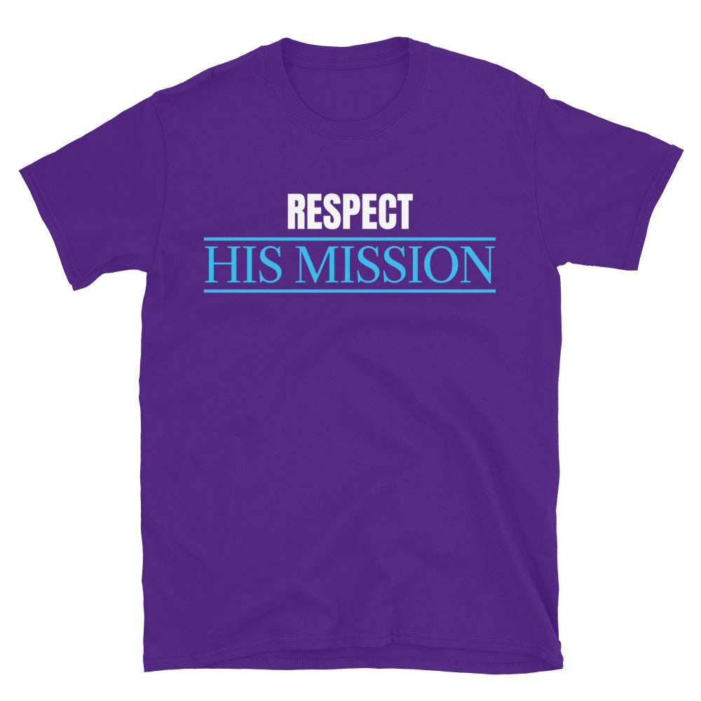 Respect His Mission T-Shirts, Hoodie, Sweatshirt