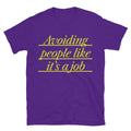 Avoiding People Like Ã¢â‚¬â„¢S Job T-Shirts, Hoodie, Sweatshirt