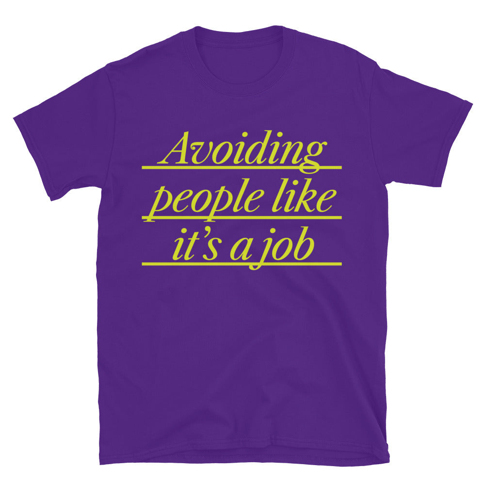Avoiding People Like Ã¢â‚¬â„¢S Job T-Shirts, Hoodie, Sweatshirt