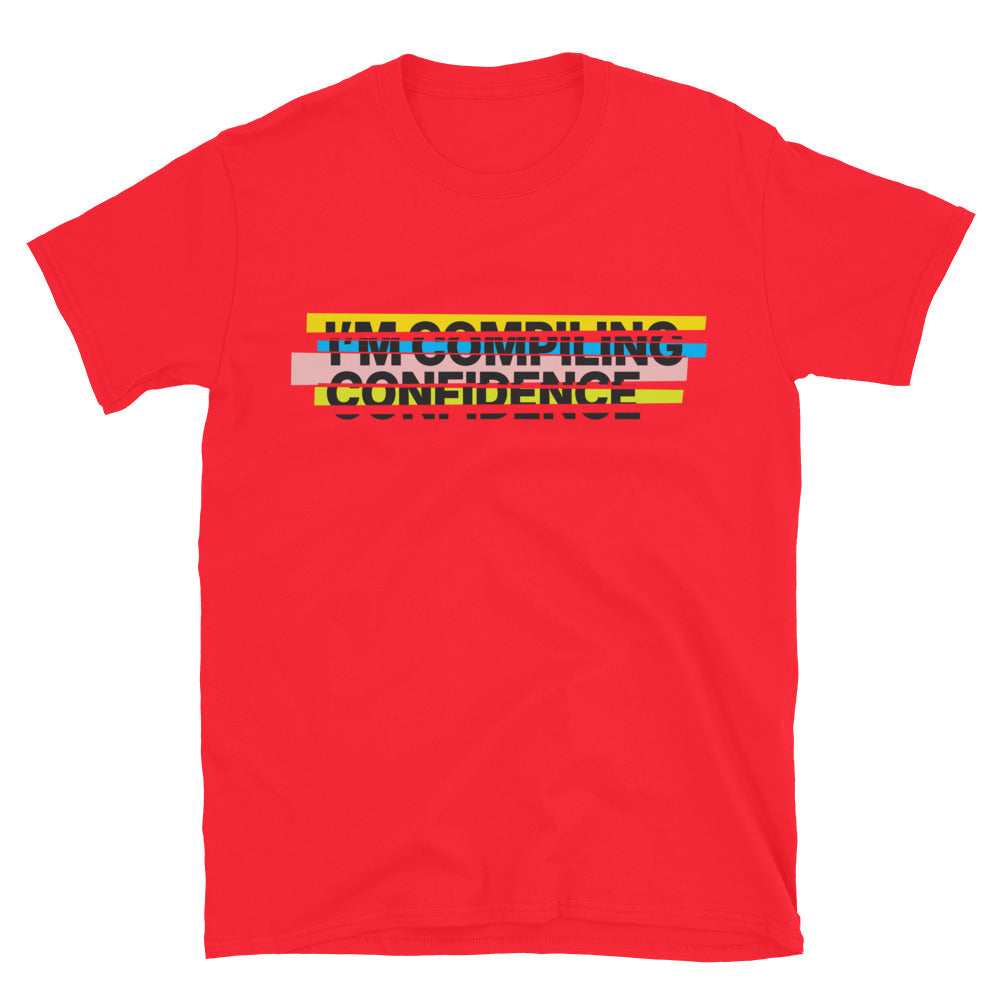 IÃ¢â‚¬â„¢m Compiling Confidence T-Shirt Hoodie, Sweatshirt | CiraTrend.com (Image 3)
