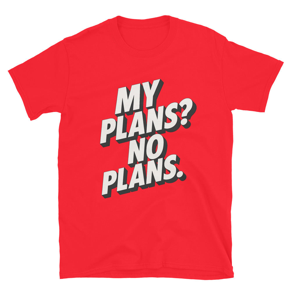 My Plans? No Plans T-Shirt Hoodie, Sweatshirt | CiraTrend.com (Image 3)