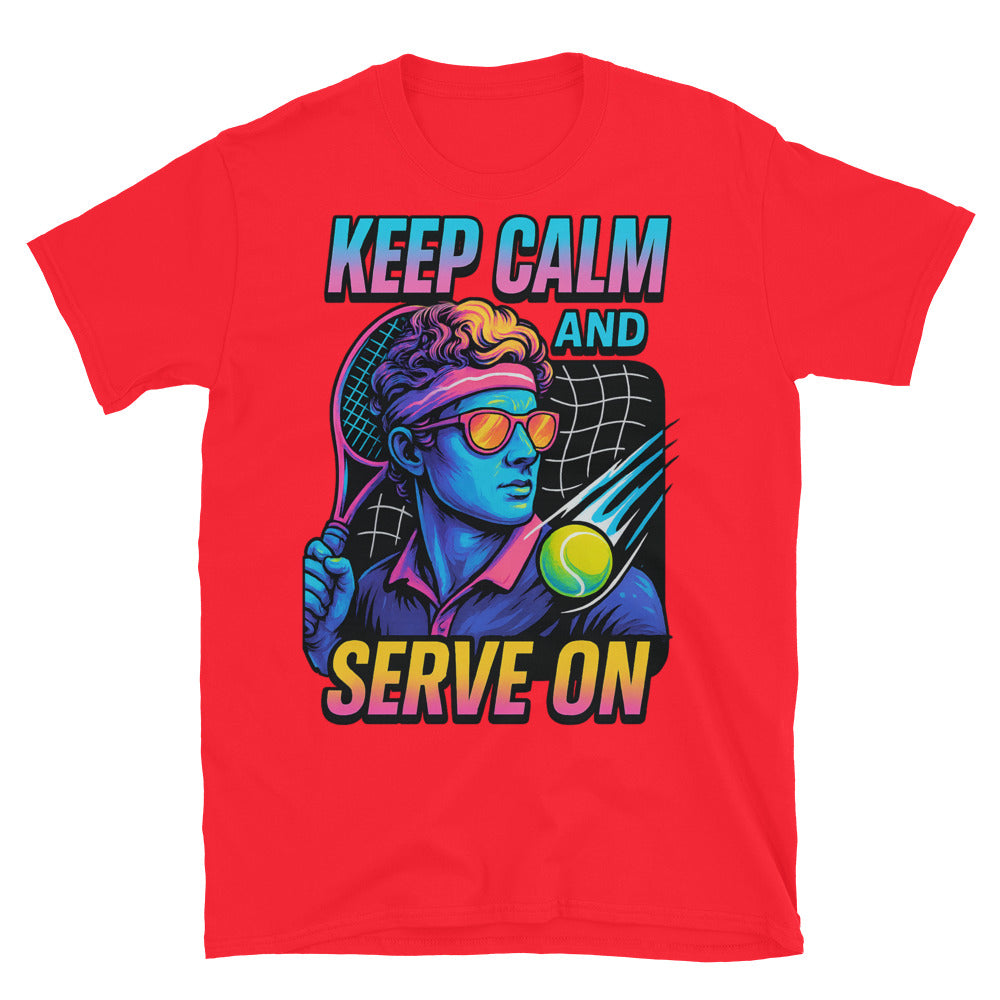 Keep Calm And Serve On (Tennis Edition) T-Shirt Hoodie, Sweatshirt | CiraTrend.com (Image 5)