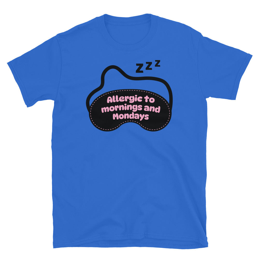 Allergic To Mornings And Mondays T-Shirt Hoodie, Sweatshirt | CiraTrend.com (Image 5)