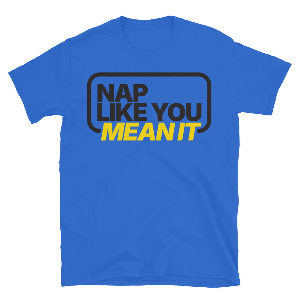 Nap Like You Mean It T-Shirt Hoodie, Sweatshirt | CiraTrend.com (Image 5)