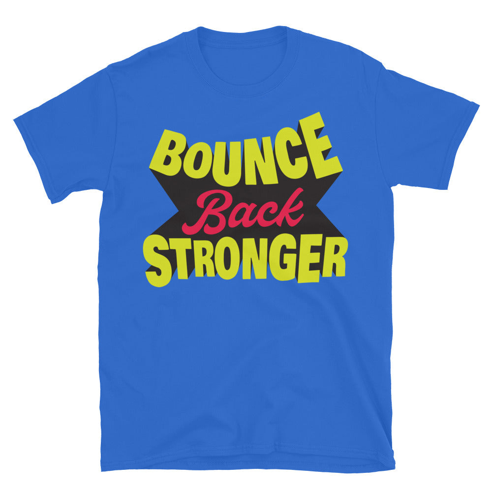 Bounce Back Stronger T-Shirt Hoodie, Sweatshirt | CiraTrend.com (Image 3)