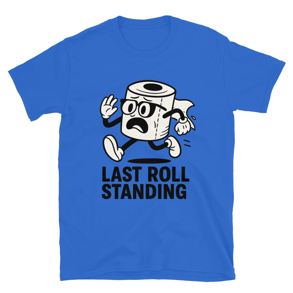 Last Roll Standing T-Shirt Hoodie, Sweatshirt | CiraTrend.com (Image 3)