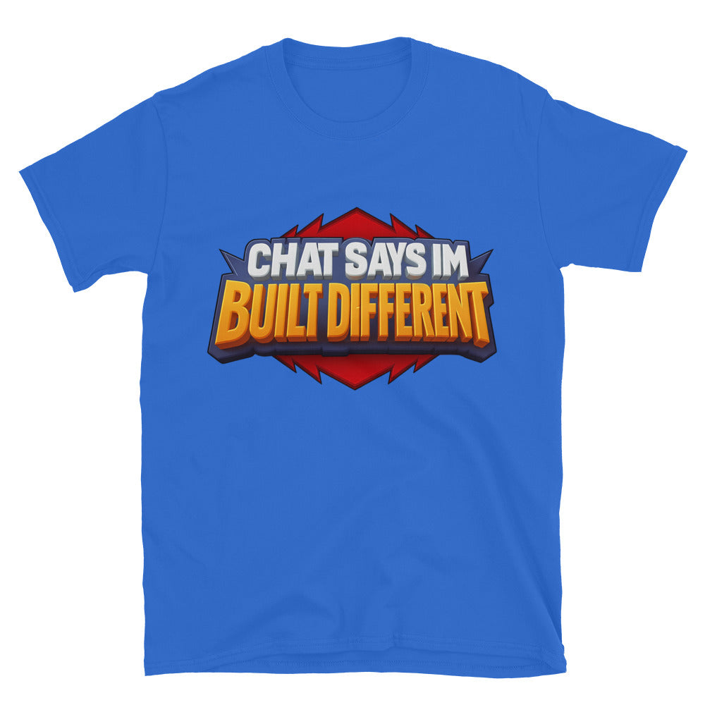 Chat Says IÃ¢â‚¬â„¢m Built Different T-Shirt Hoodie, Sweatshirt | CiraTrend.com (Image 5)