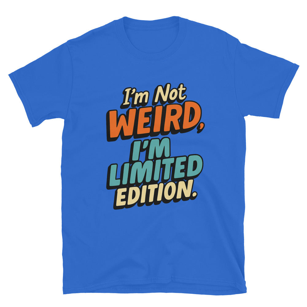 IÃ¢â‚¬â„¢M Not Weird IÃ¢â‚¬â„¢M Limited T-Shirts, Hoodie, Sweatshirt