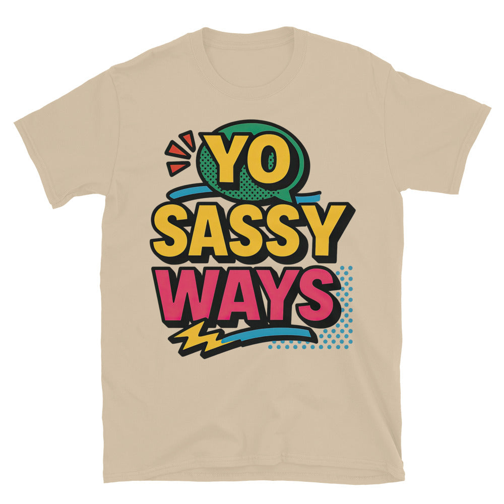 Yo Sassy Ways Retro Vibe Tee Hoodie, Sweatshirt | CiraTrend.com (Image 1)