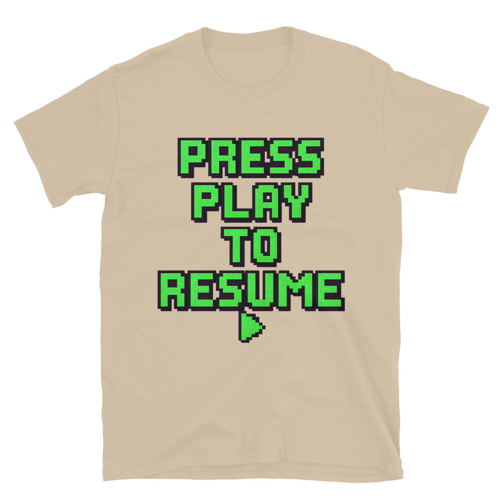 Press Play Resume T-Shirts, Hoodie, Sweatshirt